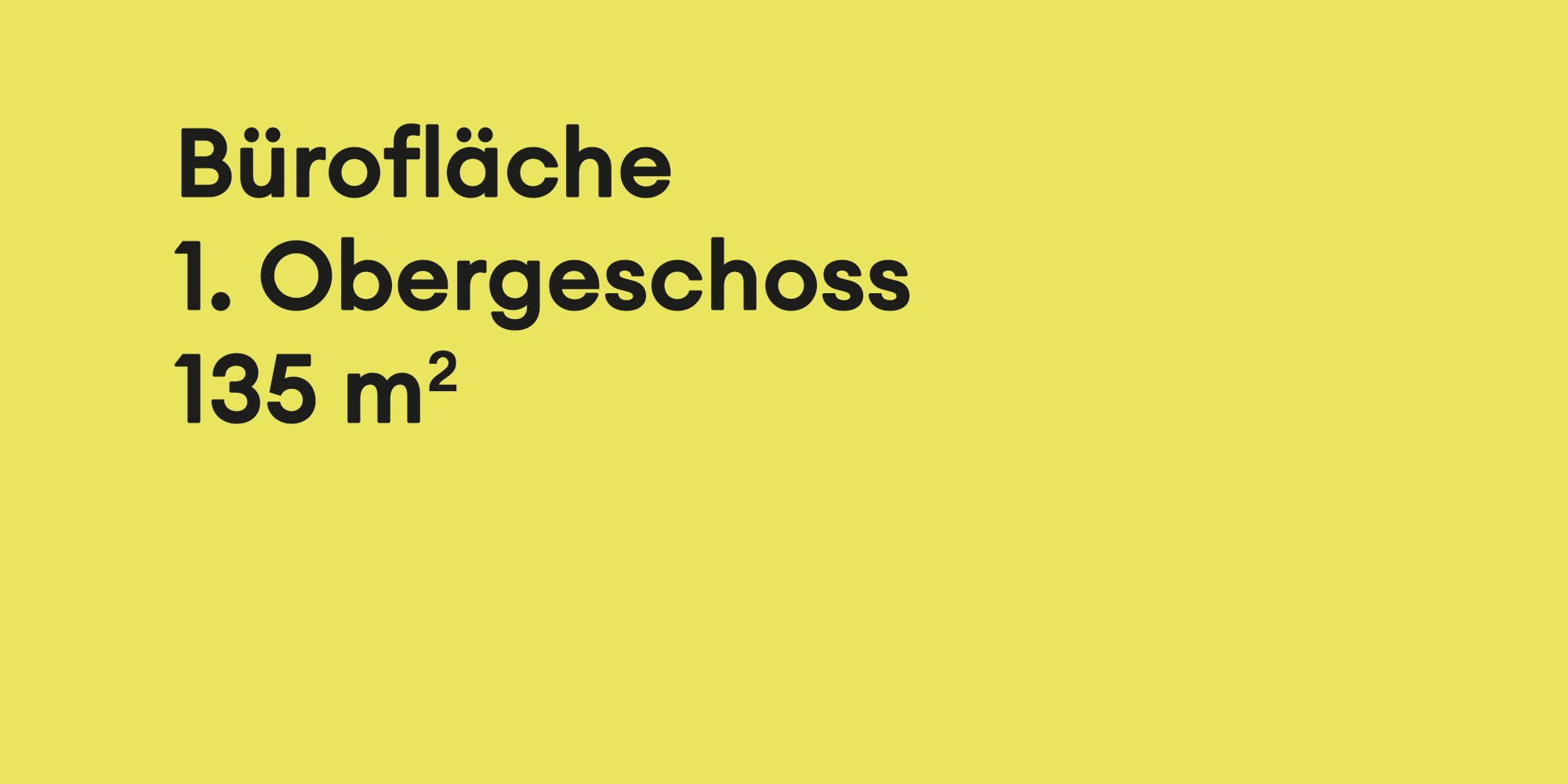 Bürofläche, 1. Obergeschoss, 135 m2